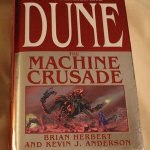 Dune: The Machine Crusade by Brian Herbert & Kevin J. Anderson